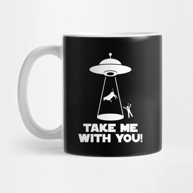 Take Me With You! by NerdWordApparel